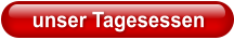 unser Tagesessen